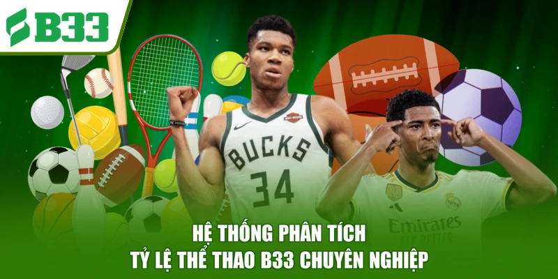 Hệ thống phân tích tỷ lệ thể thao B33 chuyên nghiệp